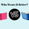 Who Wears It Better in June 2024? #whowearsitbetter #books #fridayfun
