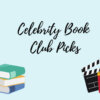 Celebrity Book Club Picks for July 2024 #celebritybookclubs